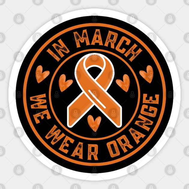 In March We Wear Orange Sticker by Creatifly Graphic Tees